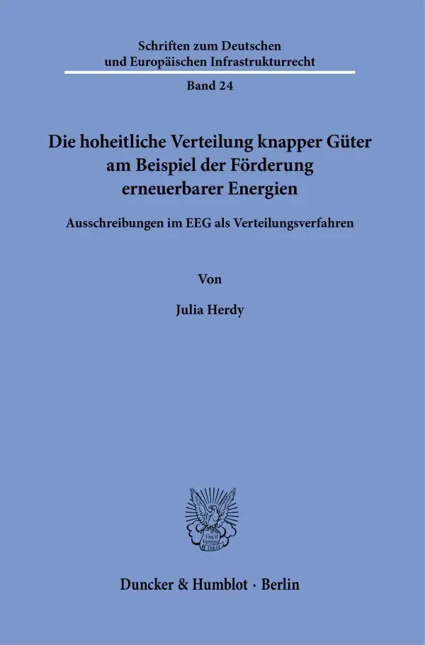 Cover: 9783428188826 | Die hoheitliche Verteilung knapper Güter am Beispiel der Förderung...