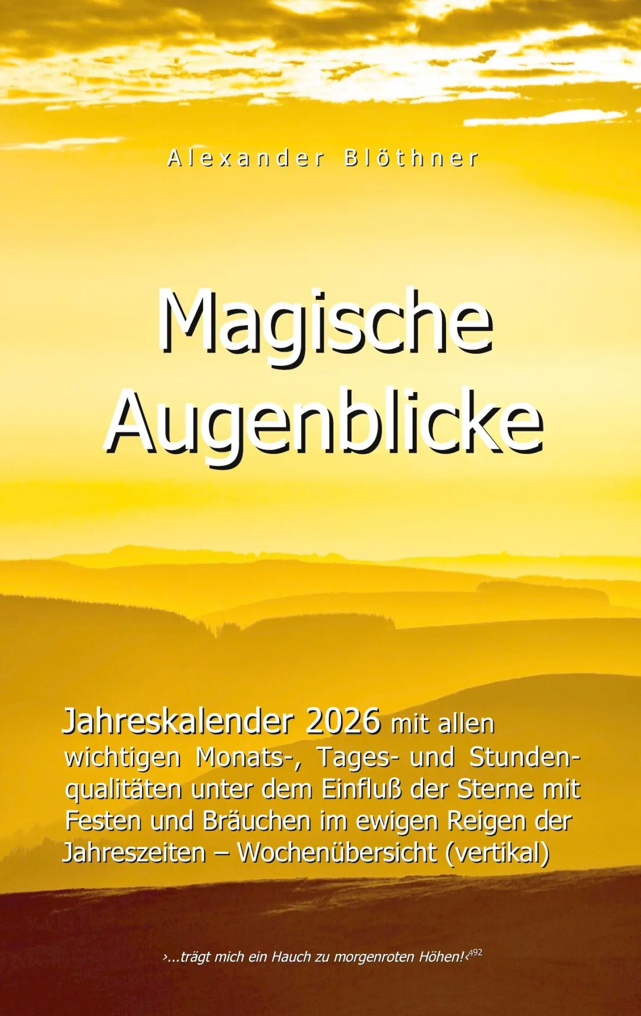 Cover: 9783695188826 | 2026 Kalender Magische Augenblicke: Alltagsplaner mit allen...