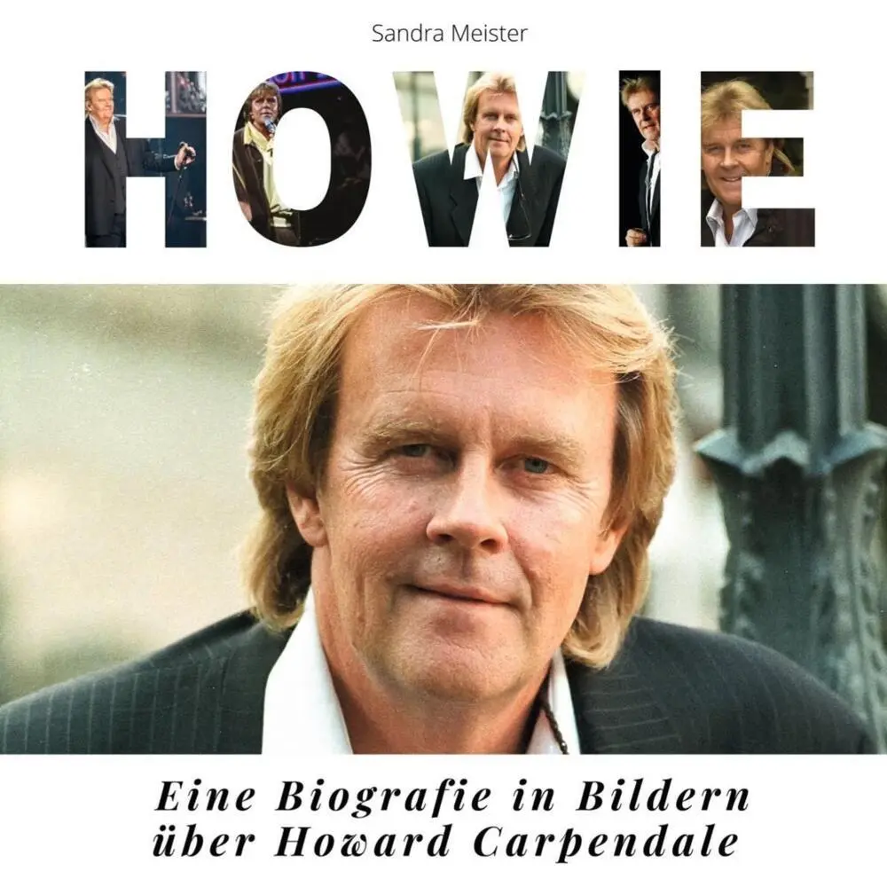 Cover: 9783750518926 | Howie | Eine Biografie in Bildern über Howard Carpendale | Meister