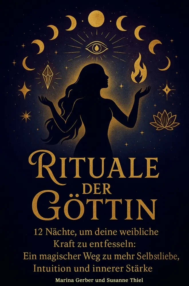 Cover: 9783911368926 | Rituale der Göttin - 12 Nächte, um deine weibliche Kraft zu entfesseln