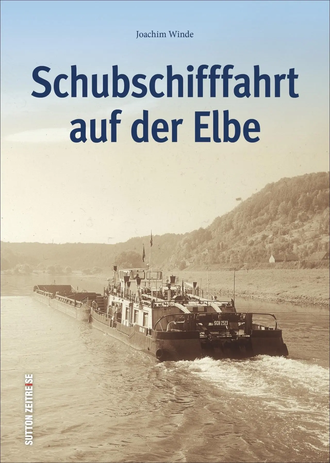 Cover: 9783954008926 | Schubschifffahrt auf der Elbe | Joachim Winde | Buch | 128 S. | 2018