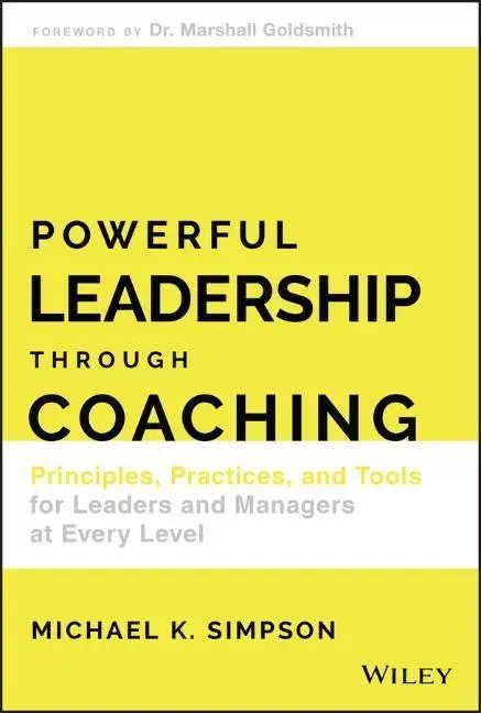 Cover: 9781119529026 | Powerful Leadership Through Coaching | Michael K Simpson | Buch | 2019
