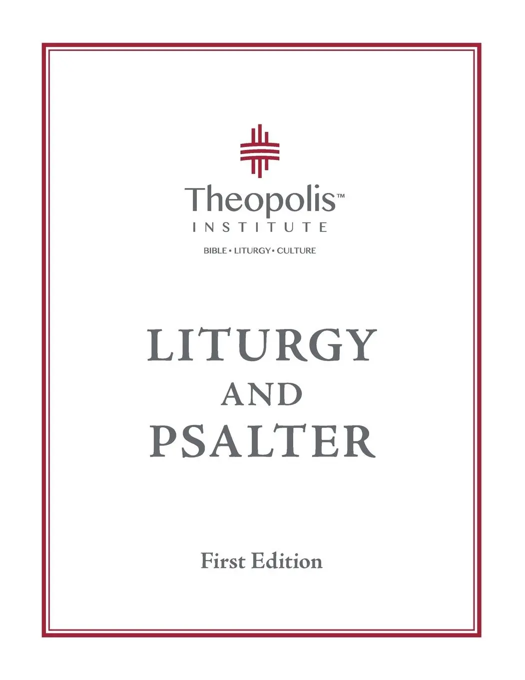 Cover: 9781735169026 | Theopolis Liturgy and Psalter | James B Jordan | Taschenbuch | 2020