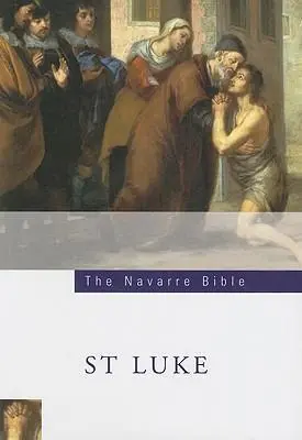 Cover: 9781851829026 | Navarre Bible | St Luke | Jose Maria Casciaro | Taschenbuch | Englisch