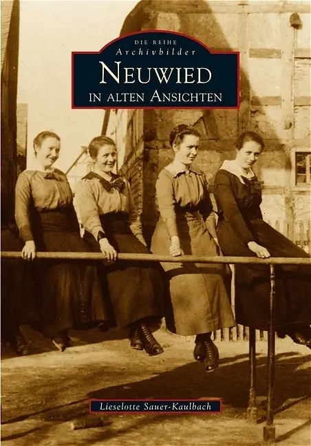 Cover: 9783897029026 | Neuwied in alten Ansichten | Lieselotte Sauer-Kaulbach | Taschenbuch
