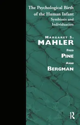 Cover: 9780946439126 | The Psychological Birth of the Human Infant | Margaret S. Mahler
