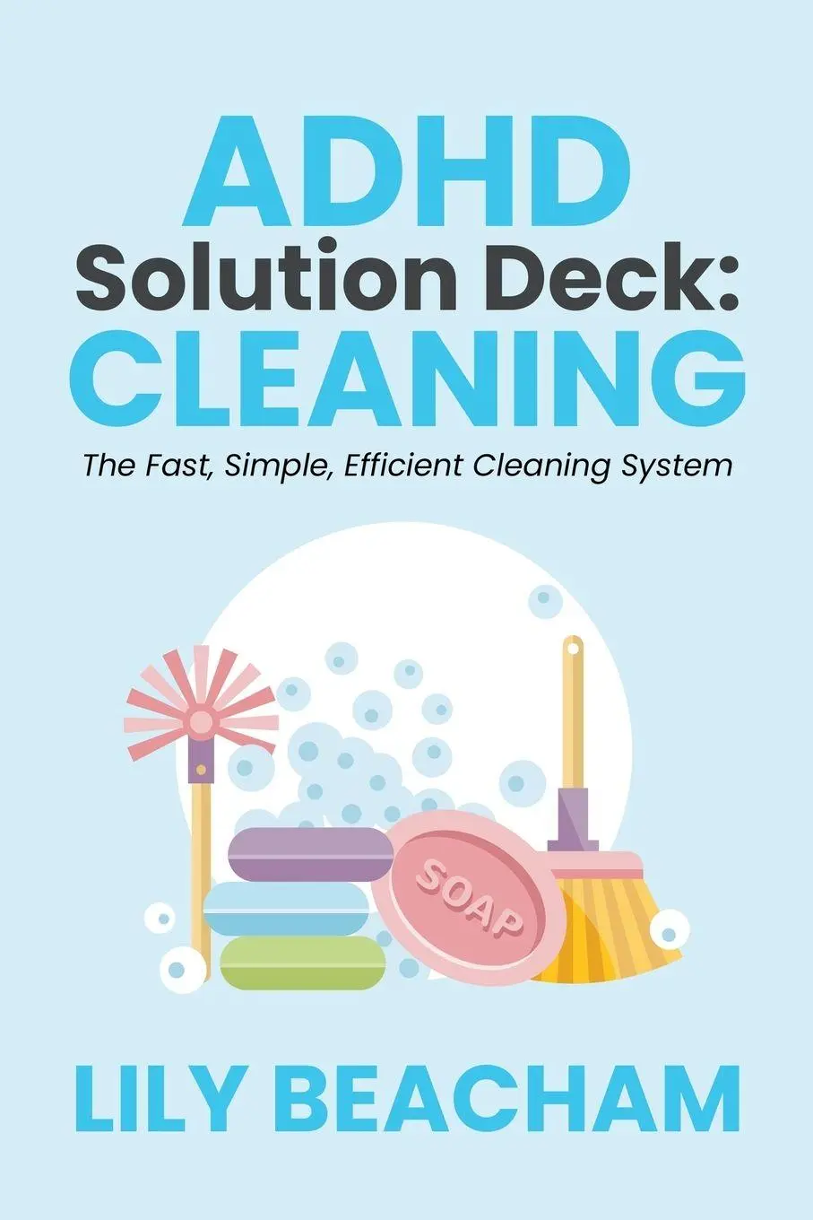 Cover: 9798223689126 | ADHD Solution Deck | Cleaning | Lily Beacham | Taschenbuch | Englisch