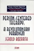 Cover: 9781898059226 | Person-centred Therapy | A Revolutionary Paradigm | Jerold Bozarth