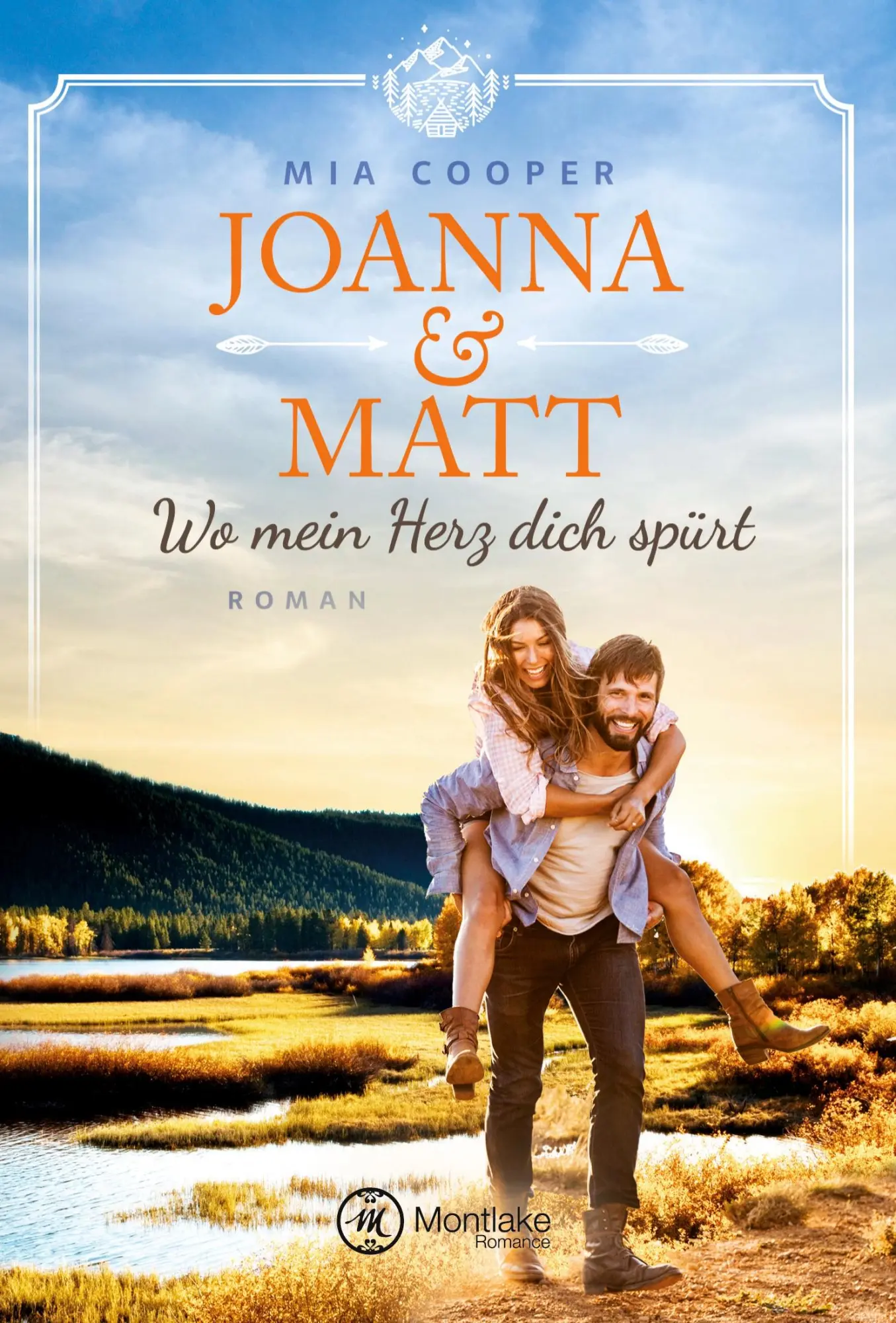 Cover: 9782919809226 | Joanna &amp; Matt - Wo mein Herz dich spürt | Mia Cooper | Taschenbuch