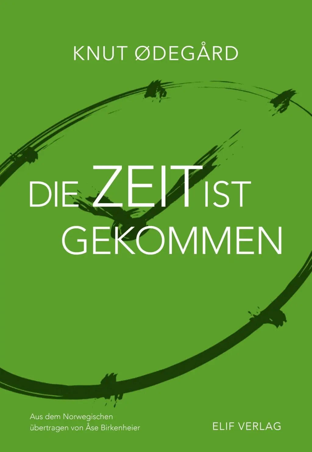 Cover: 9783946989226 | Die Zeit ist gekommen | Gedichte | Knut Ødegård | Taschenbuch | 88 S.