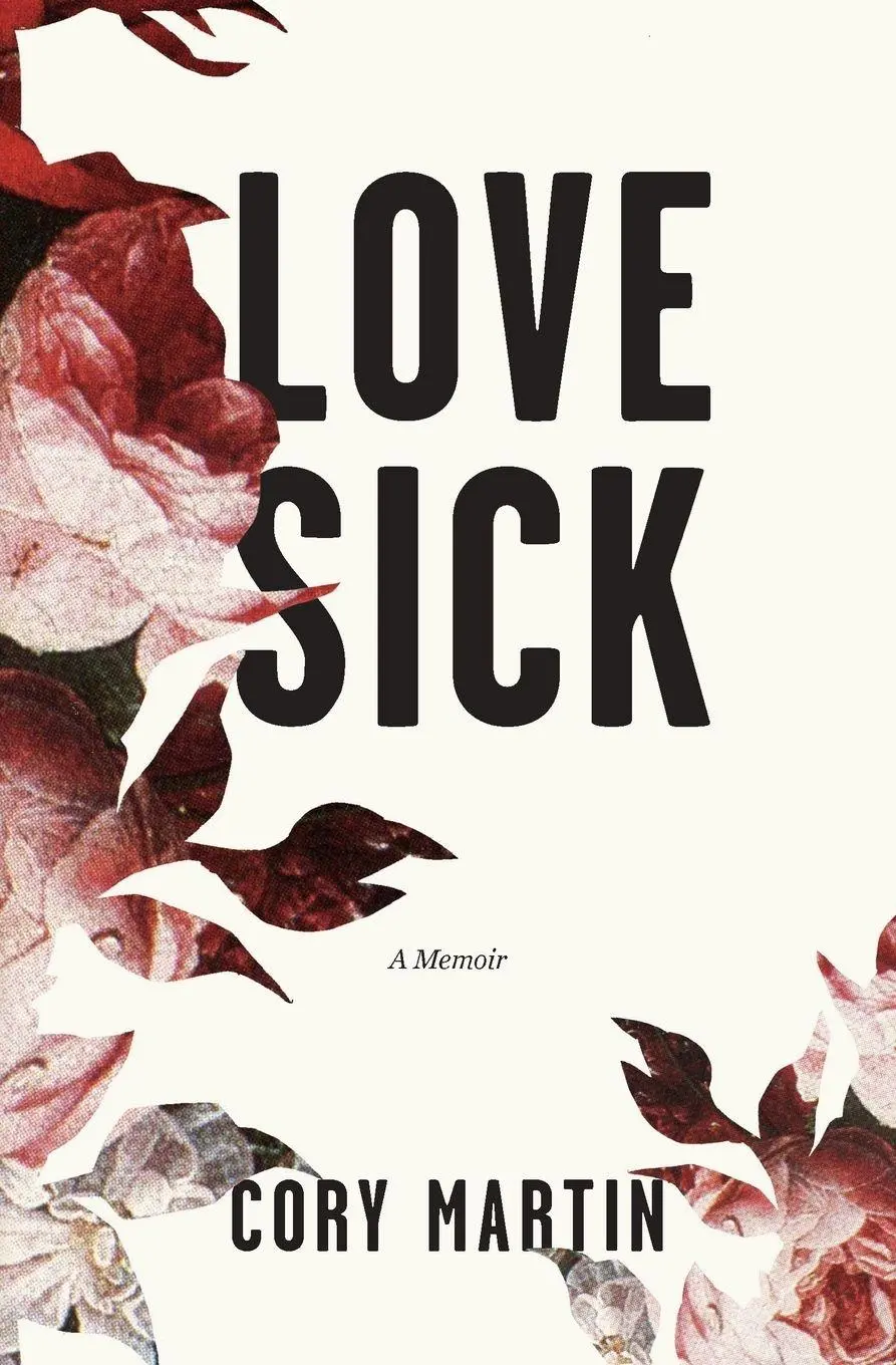 Cover: 9780996919326 | Love Sick | Cory Martin | Taschenbuch | Kartoniert / Broschiert | 2017