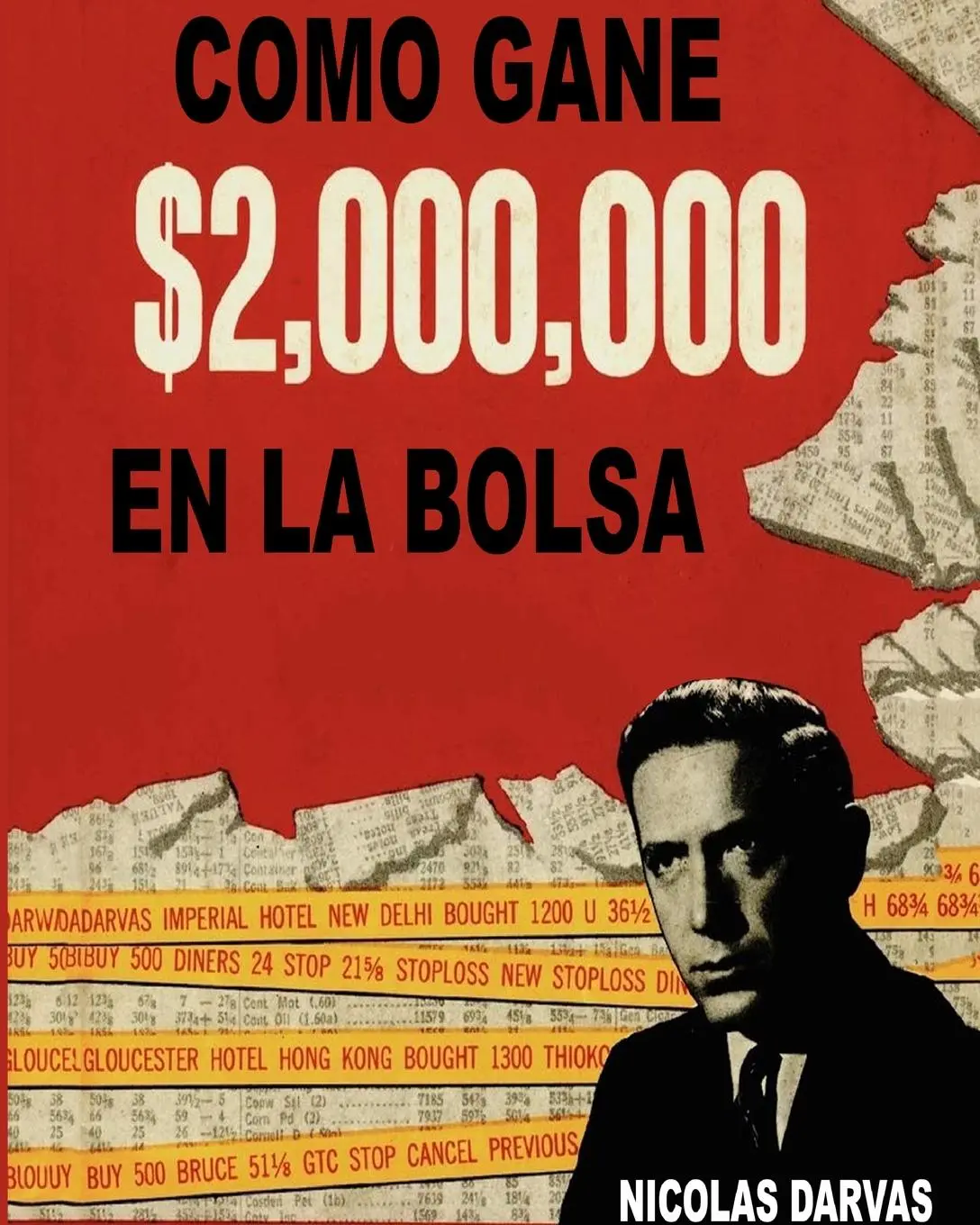 Cover: 9781715719326 | Como Gane $2,000,000 En La Bolsa | Nicolas Darvas | Taschenbuch | 2021