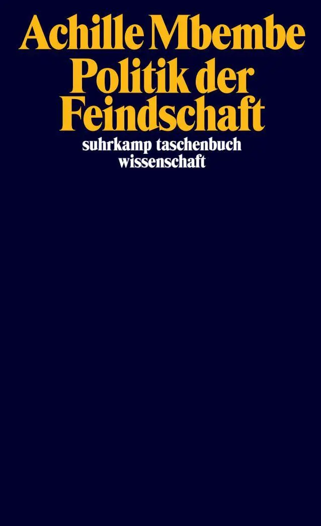 Cover: 9783518299326 | Politik der Feindschaft | Achille Mbembe | Taschenbuch | 235 S. | 2025