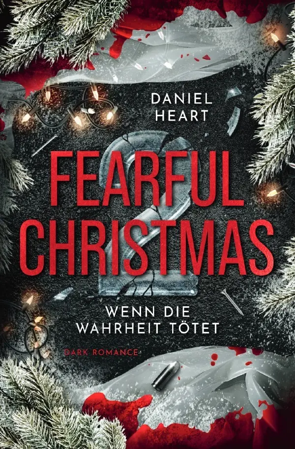 Cover: 9783565589326 | Fearful Christmas 2 | Wenn die Wahrheit tötet.DE | Daniel Heart | Buch
