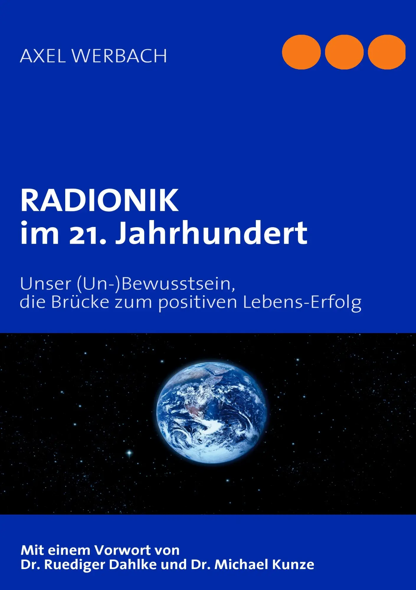 Cover: 9783837079326 | RADIONIK im 21. Jahrhundert | Axel Werbach | Taschenbuch | 236 S.