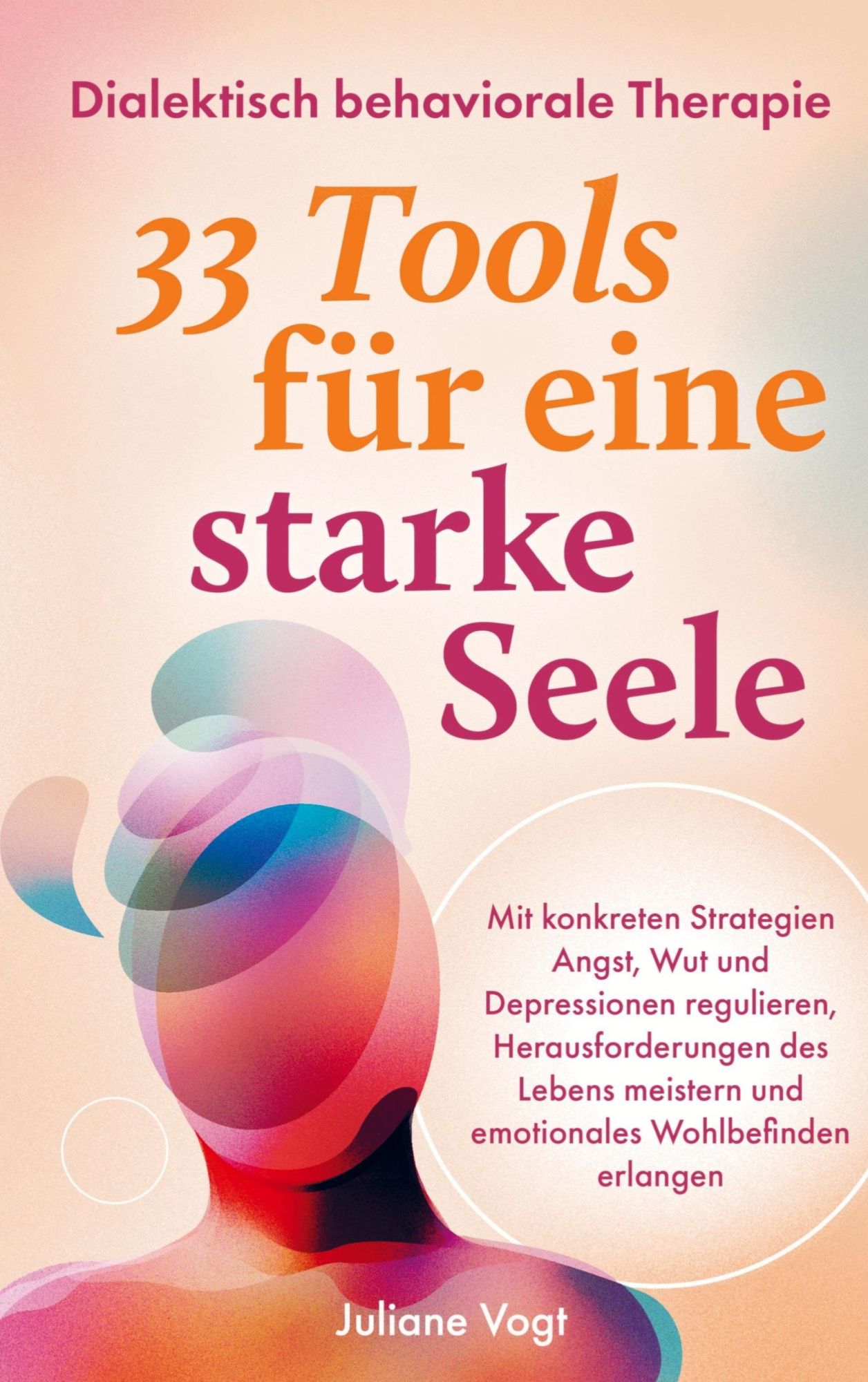 Cover: 9789403759326 | Dialektisch Behaviorale Therapie: 33 DBT-Tools für eine starke Seele