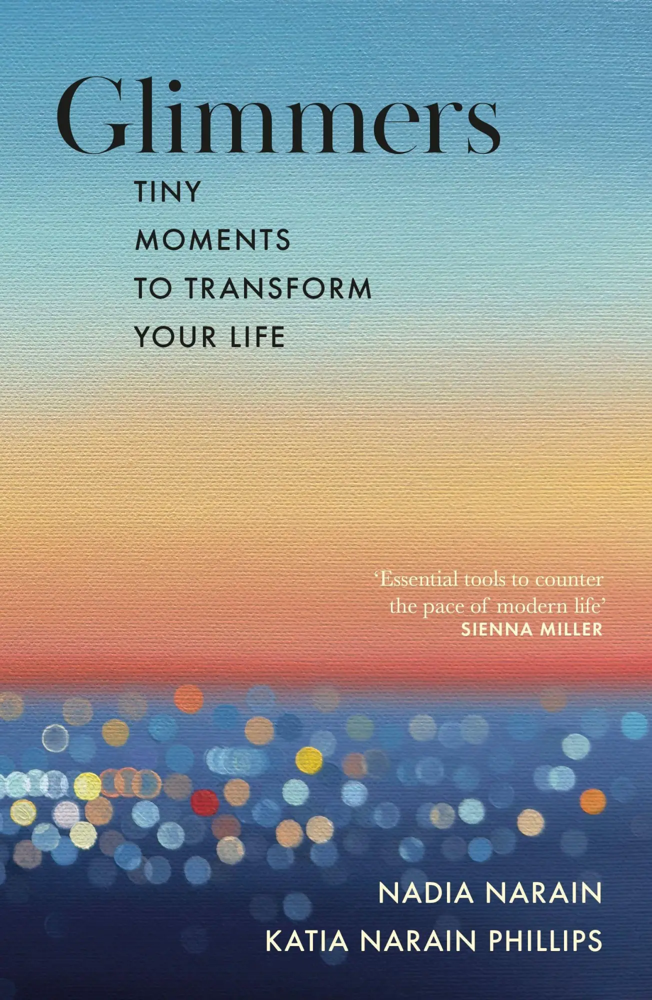 Cover: 9780241739426 | Glimmers | tiny moments to transform your life | Nadia Narain (u. a.)