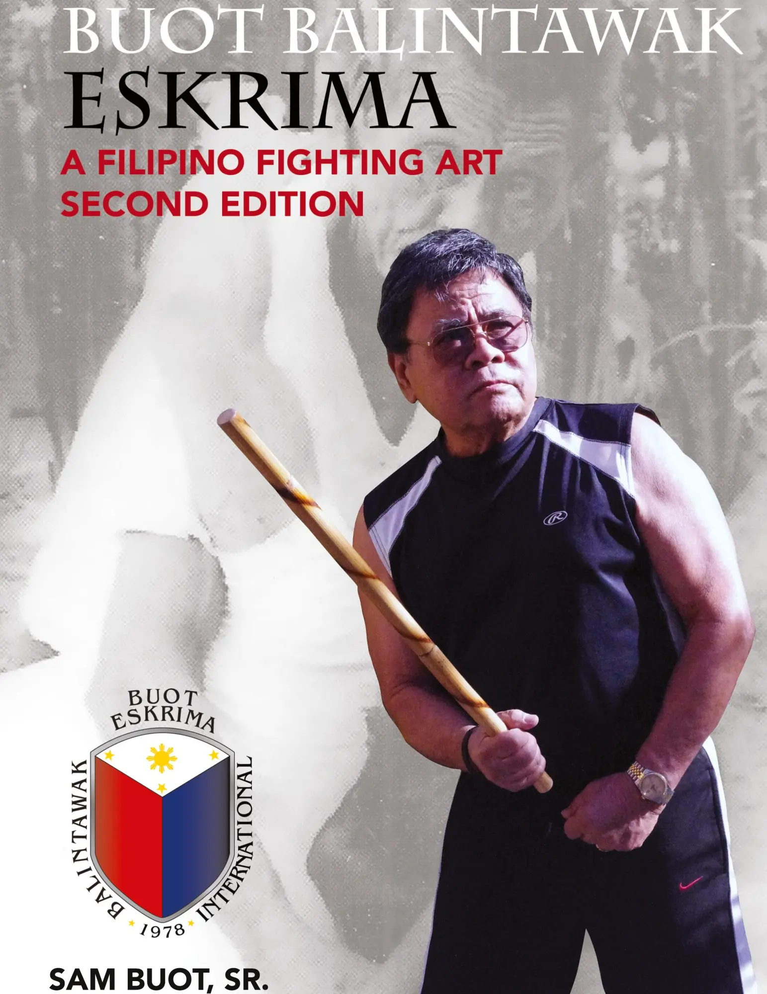 Cover: 9780578819426 | Buot Balintawak Eskrima, Second Edition | A Filipino Fighting Art
