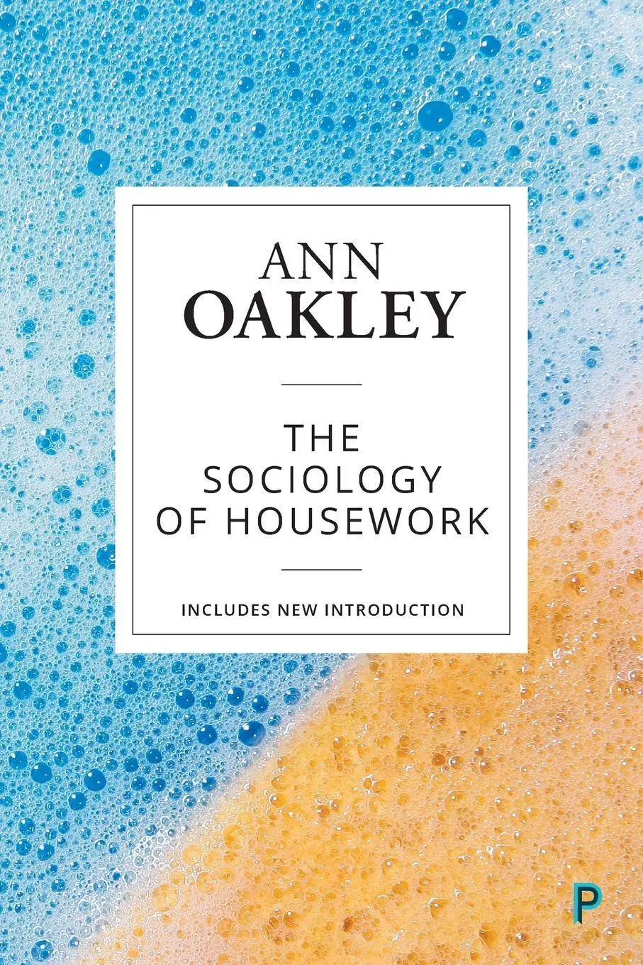 Cover: 9781447349426 | The Sociology of Housework (Reissue) | Ann Oakley | Taschenbuch | 2019