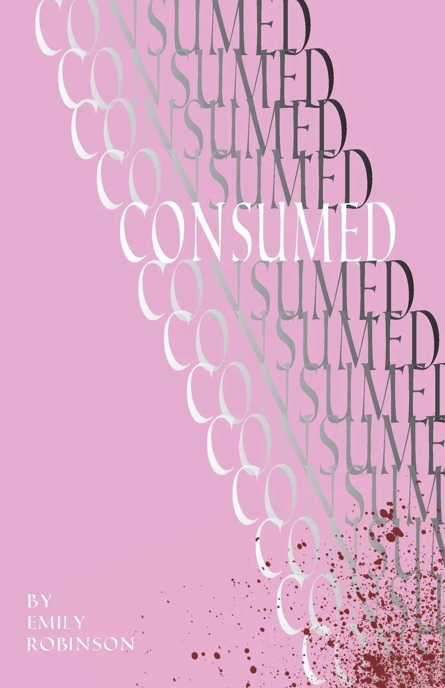Cover: 9781989119426 | Consumed | Emily Robinson | Taschenbuch | Englisch | 2023