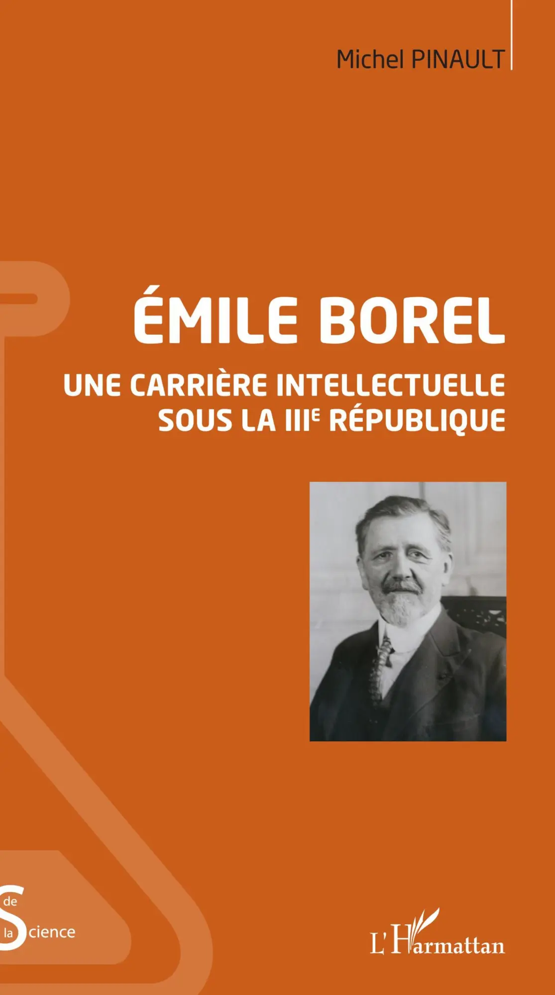 Cover: 9782343129426 | Emile Borel | Une carrière intellectuelle sous la IIIe République