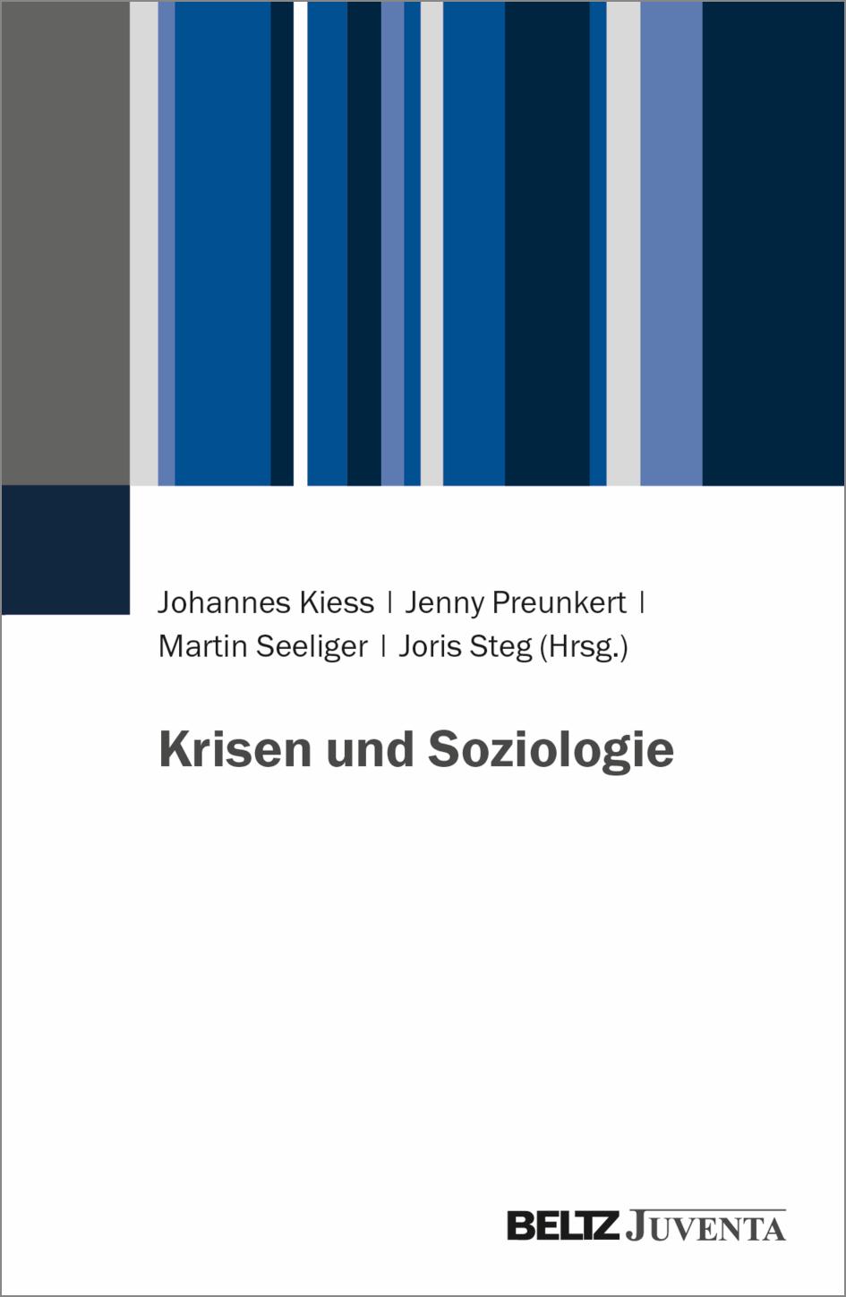 Cover: 9783779969426 | Krisen und Soziologie | Johannes Kiess (u. a.) | Taschenbuch | 269 S.