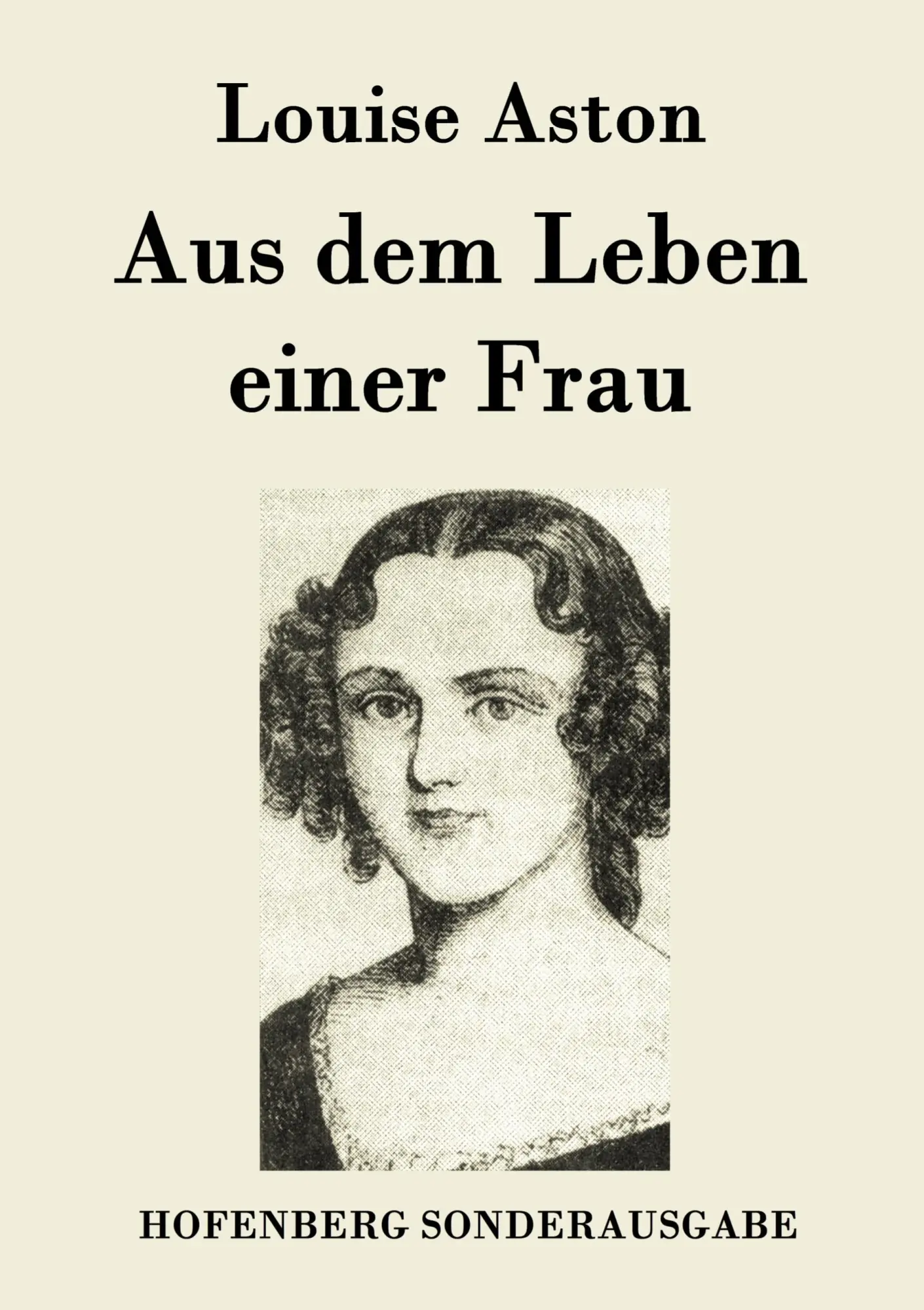 Cover: 9783843079426 | Aus dem Leben einer Frau | Louise Aston | Taschenbuch | 68 S. | 2015