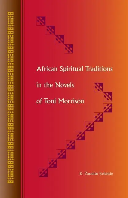 Cover: 9780813049526 | African Spiritual Traditions in the Novels of Toni Morrison | Buch