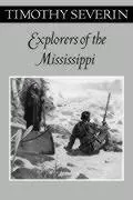 Cover: 9780816639526 | Explorers of the Mississippi | Timothy Severin | Taschenbuch | 2002