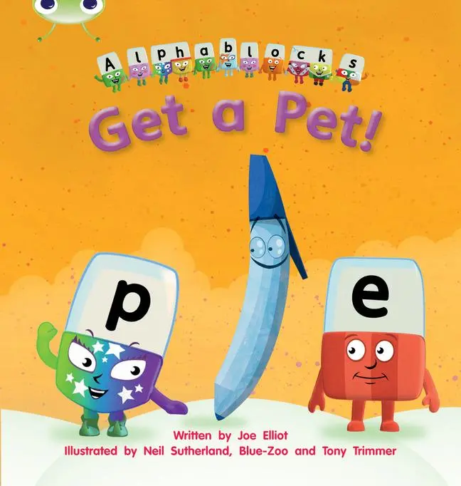 Cover: 9781408279526 | Bug Club Phonics - Phase 2 Unit 4: Alphablocks Get A Pet! | Joe Elliot