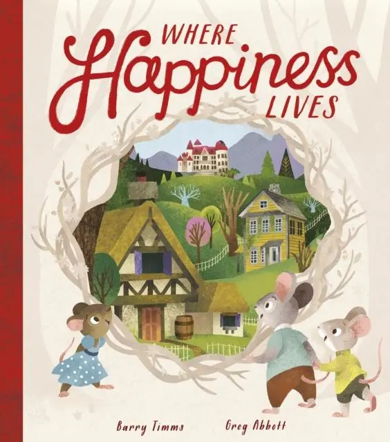 Cover: 9781848699526 | Where Happiness Lives | Barry Timms | Taschenbuch | Englisch | 2020