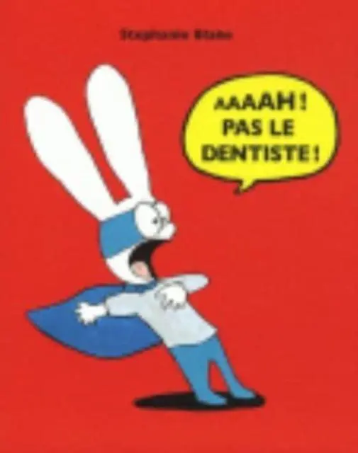 Cover: 9782211209526 | Aaaah ! Pas le dentiste ! | Stephanie Blake | Taschenbuch | 2012
