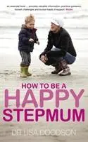 Cover: 9780091929626 | How to be a Happy Stepmum | Lisa Doodson | Taschenbuch | Englisch