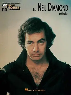 Cover: 9781458459626 | The Neil Diamond Collection | E-Z Play Today Volume 110 | Neil Diamond