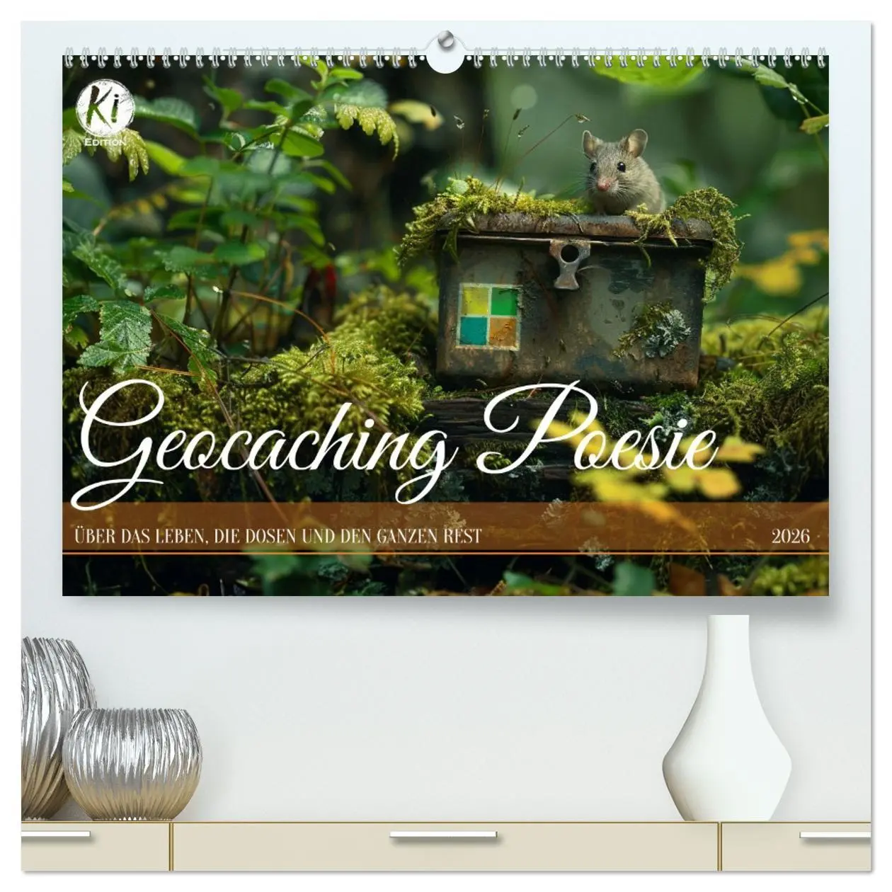 Cover: 9783457409626 | Geocaching Poesie (hochwertiger Premium Wandkalender 2026 DIN A2...