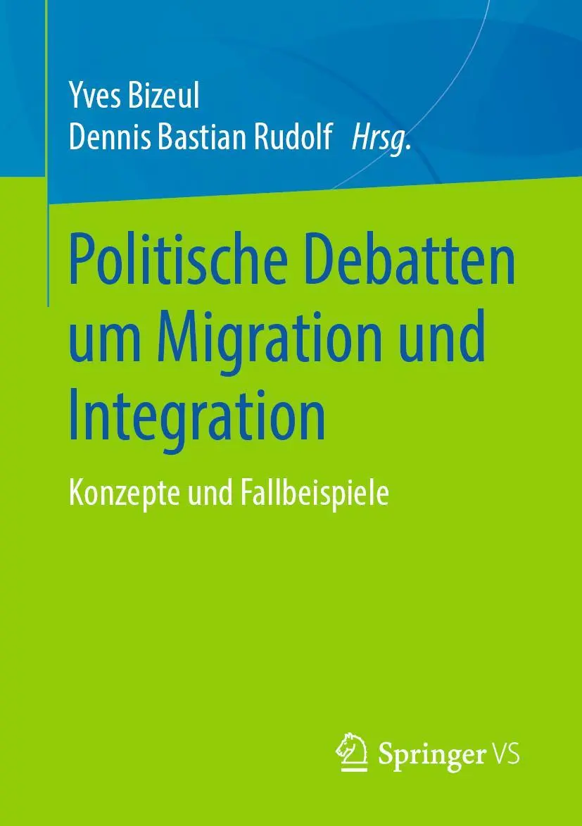 Cover: 9783658239626 | Politische Debatten um Migration und Integration | Rudolf (u. a.) | ix