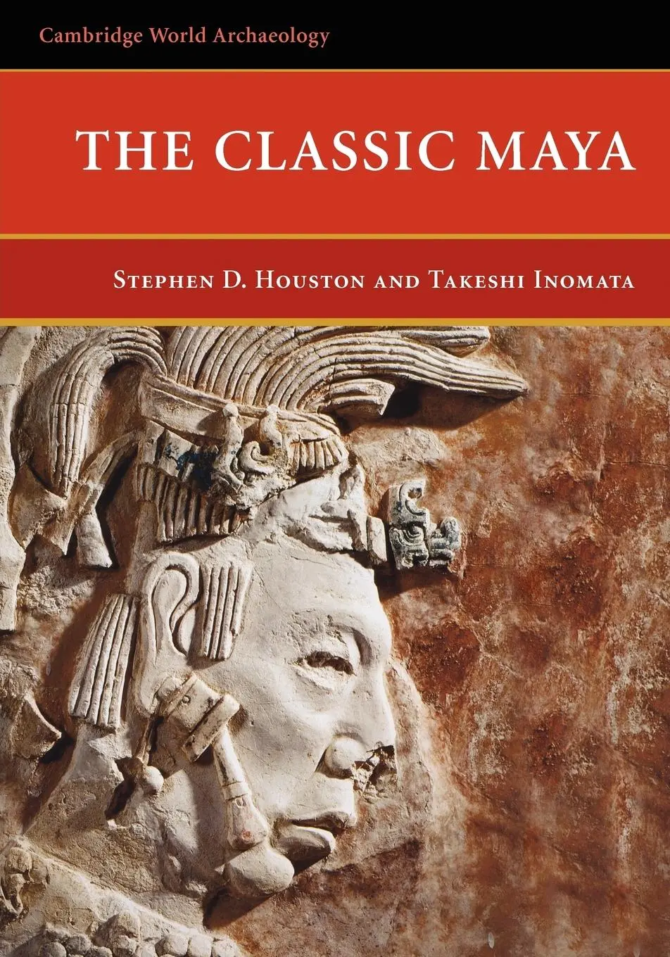 Cover: 9780521669726 | The Classic Maya | Stephen D. Houston (u. a.) | Taschenbuch | Englisch