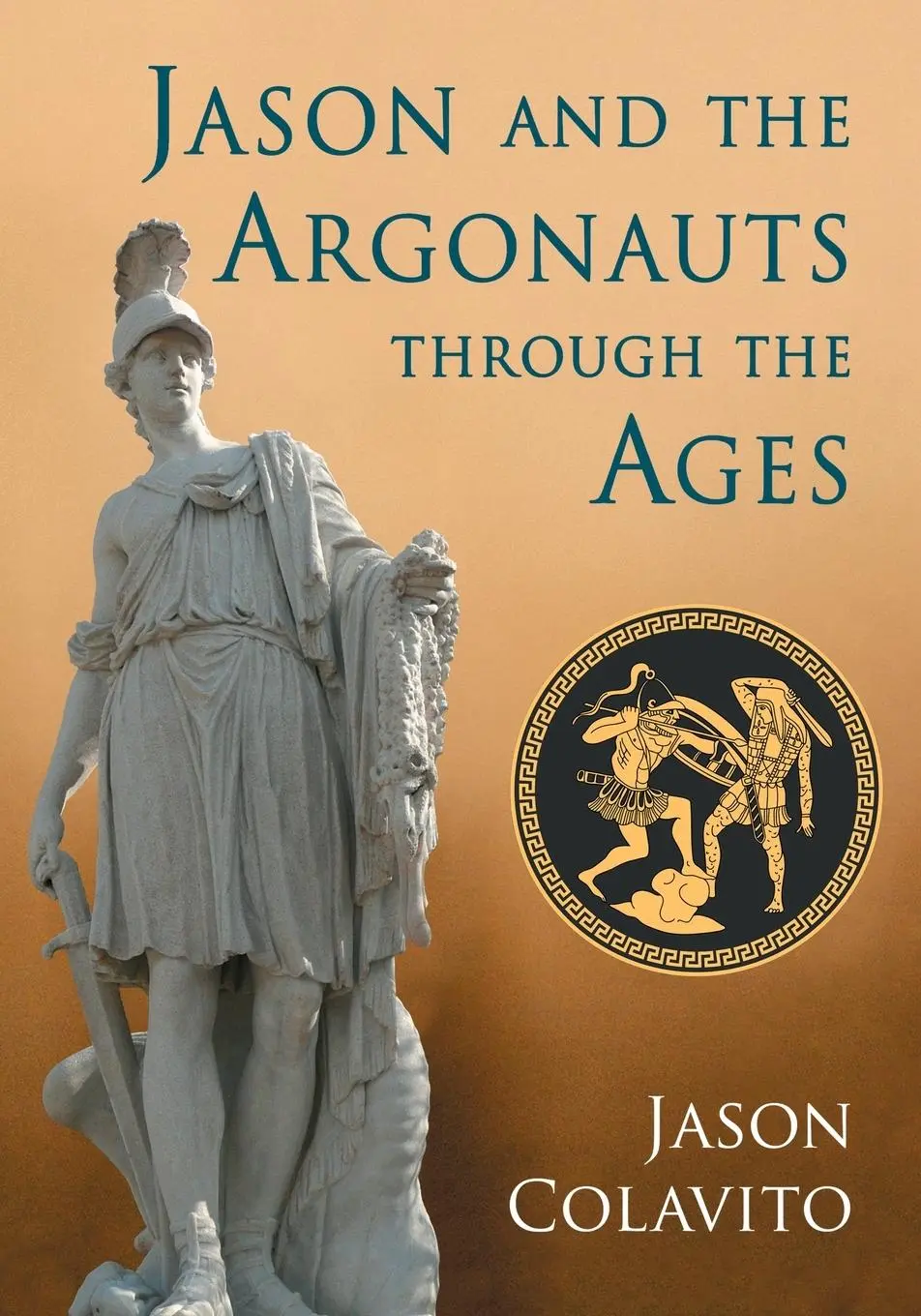Cover: 9780786479726 | Jason and the Argonauts through the Ages | Jason Colavito | Buch