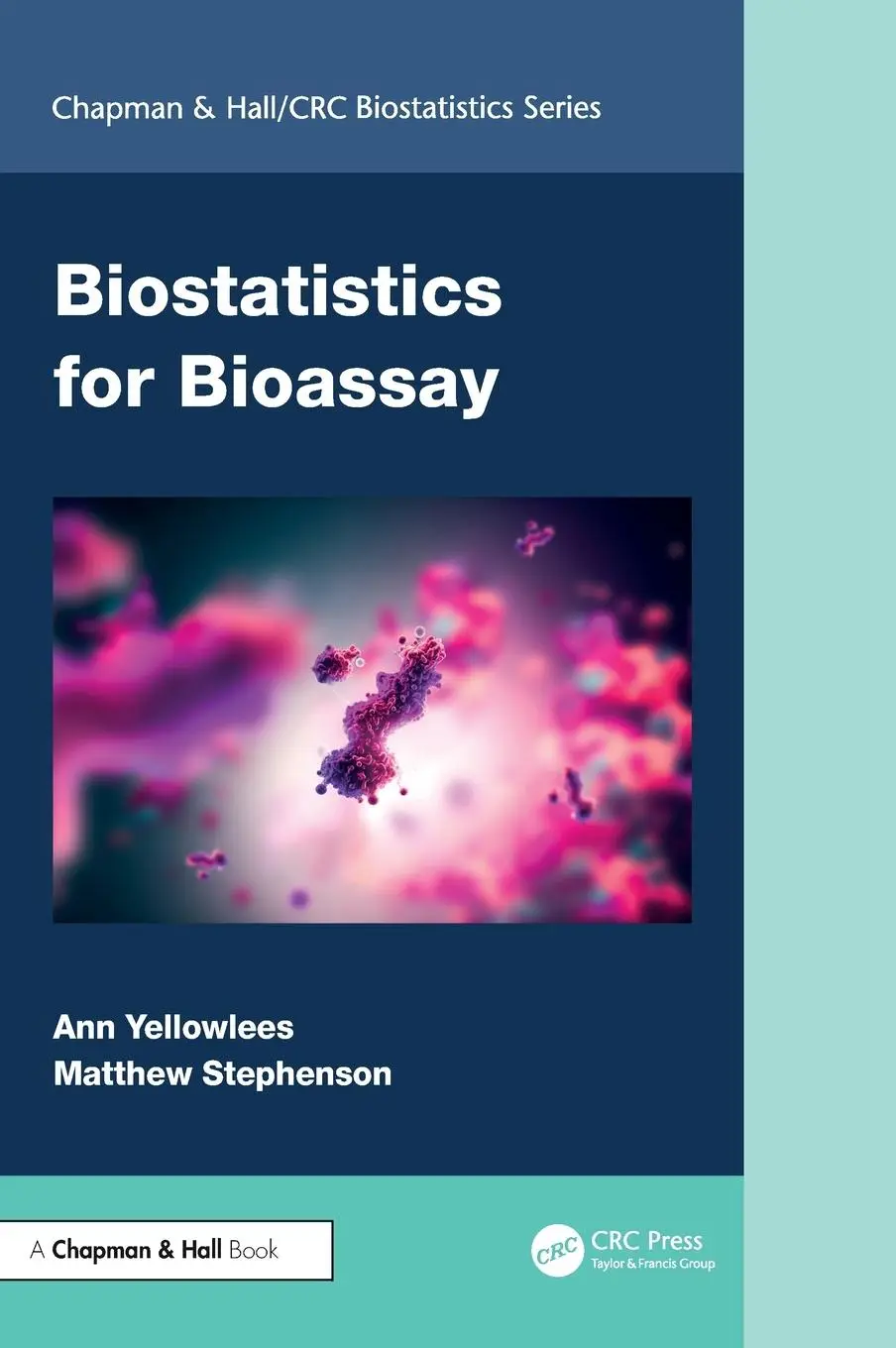 Cover: 9781032579726 | Biostatistics for Bioassay | Ann Yellowlees (u. a.) | Buch | Englisch