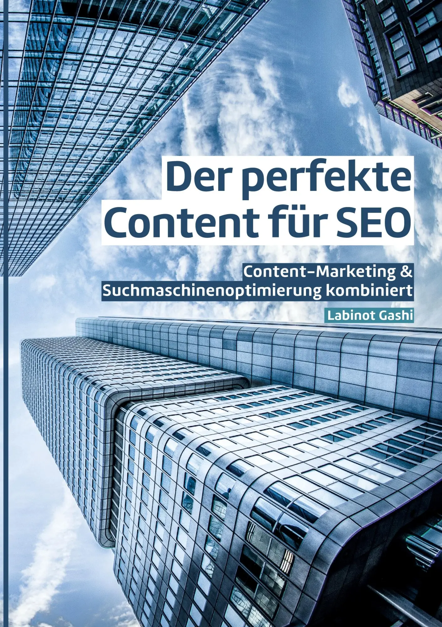 Cover: 9783752899726 | Der perfekte Content für SEO | Labinot Gashi | Taschenbuch | Paperback