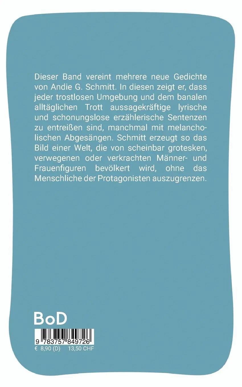 Rückseite: 9783757849726 | Deckung wie ein Boxer | Gedichte | Andie G. Schmitt | Taschenbuch