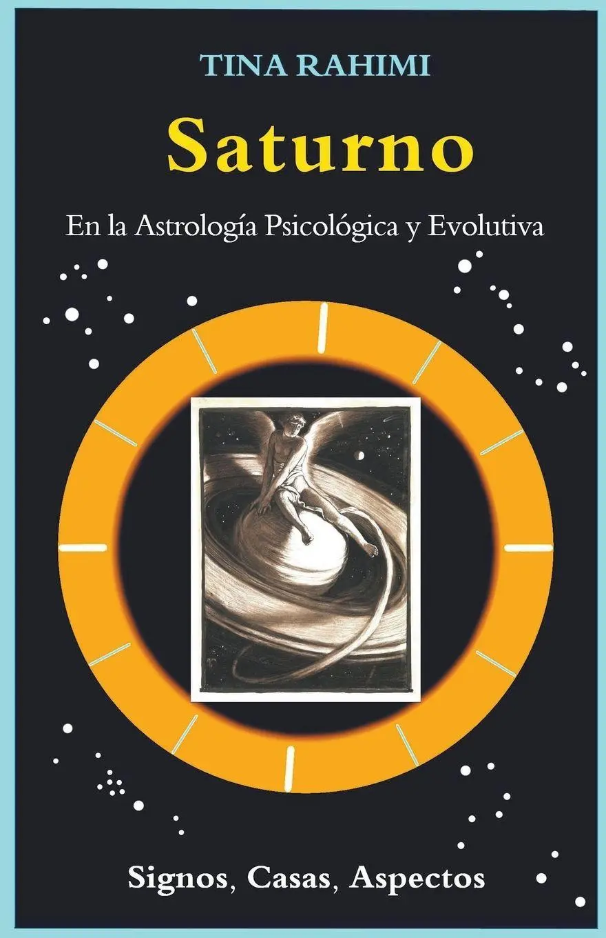 Cover: 9798224309726 | Saturno en la Astrología Psicológica y Evolutiva | Tina Rahimi (u. a.)