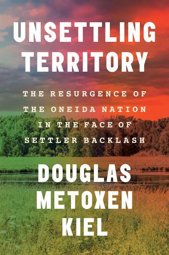Cover: 9780300269826 | Unsettling Territory | Douglas Metoxen Kiel | Buch | Englisch | 2026