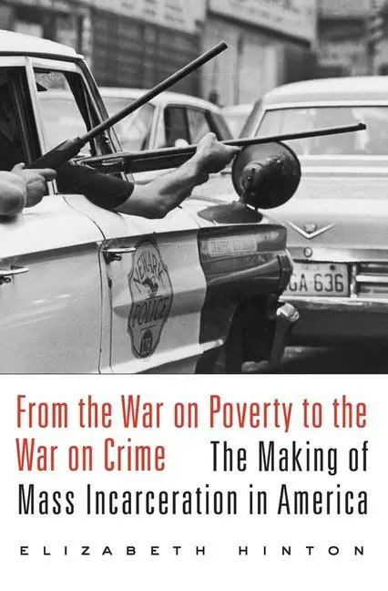 Cover: 9780674979826 | From the War on Poverty to the War on Crime | Elizabeth Hinton | Buch