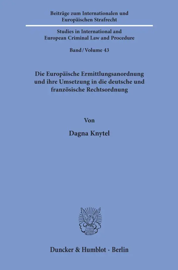 Cover: 9783428159826 | Die Europäische Ermittlungsanordnung und ihre Umsetzung in die...