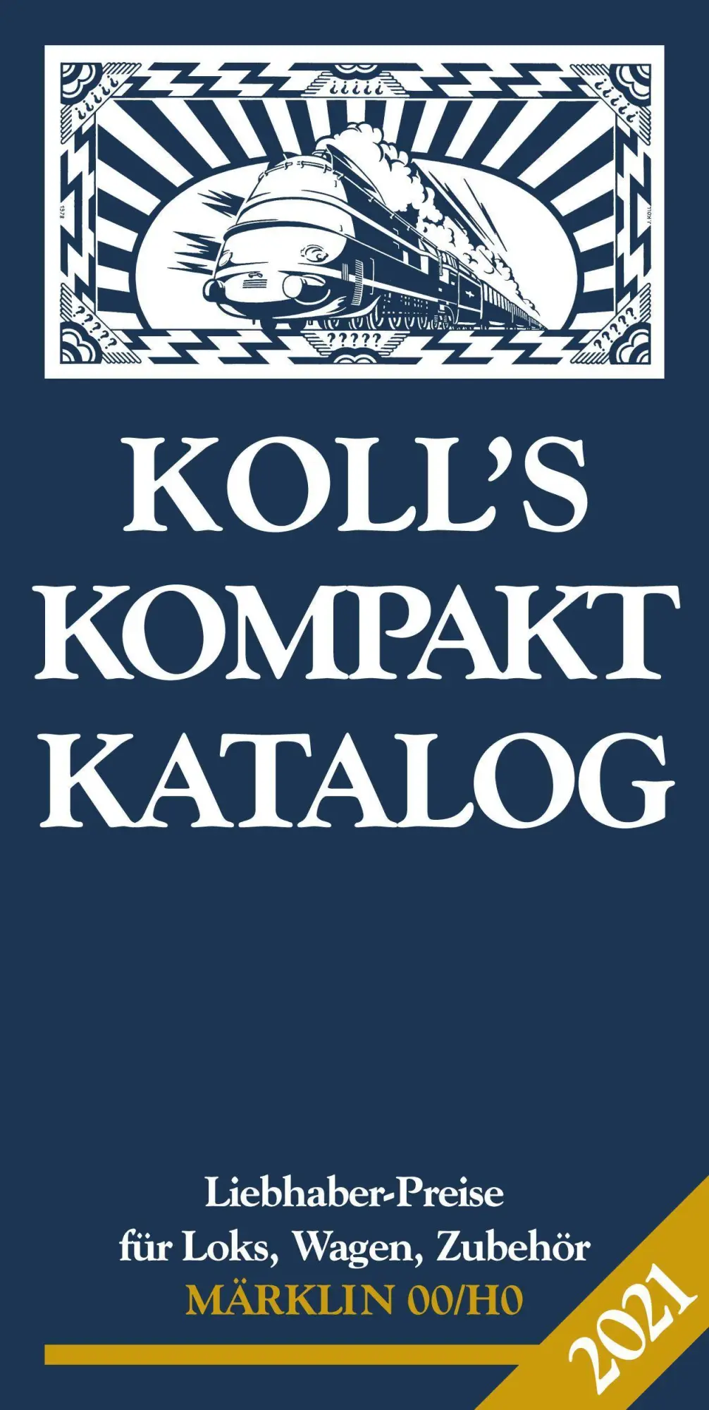 Cover: 9783936339826 | Koll, J: Koll's Kompaktkatalog Märklin 00/H0 2021 | Joachim Koll