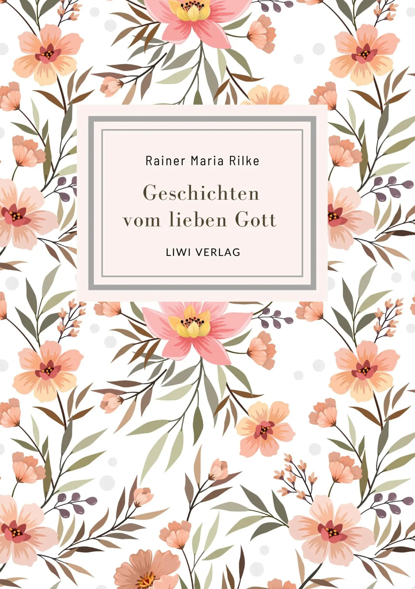 Cover: 9783965429826 | Rainer Maria Rilke: Geschichten vom lieben Gott. Vollständige...