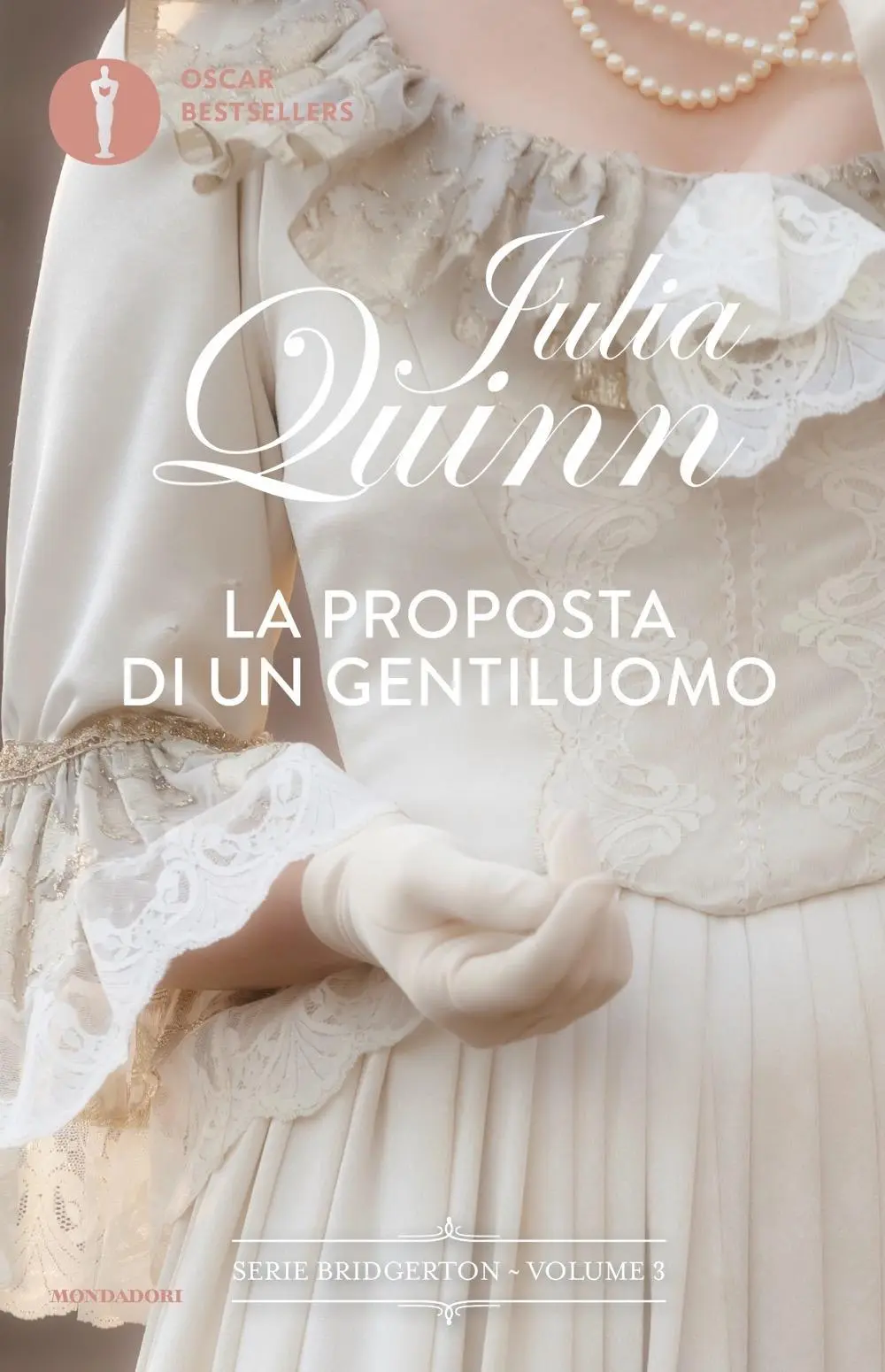 Cover: 9788804789826 | La proposta di un gentiluomo. Serie Bridgerton. Vol. 3 | Julia Quinn