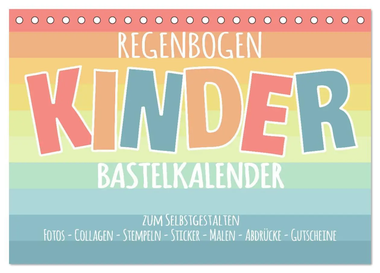 Cover: 9783457789926 | Regenbogen Kinder Bastelkalender - Zum Selbstgestalten - DIY...