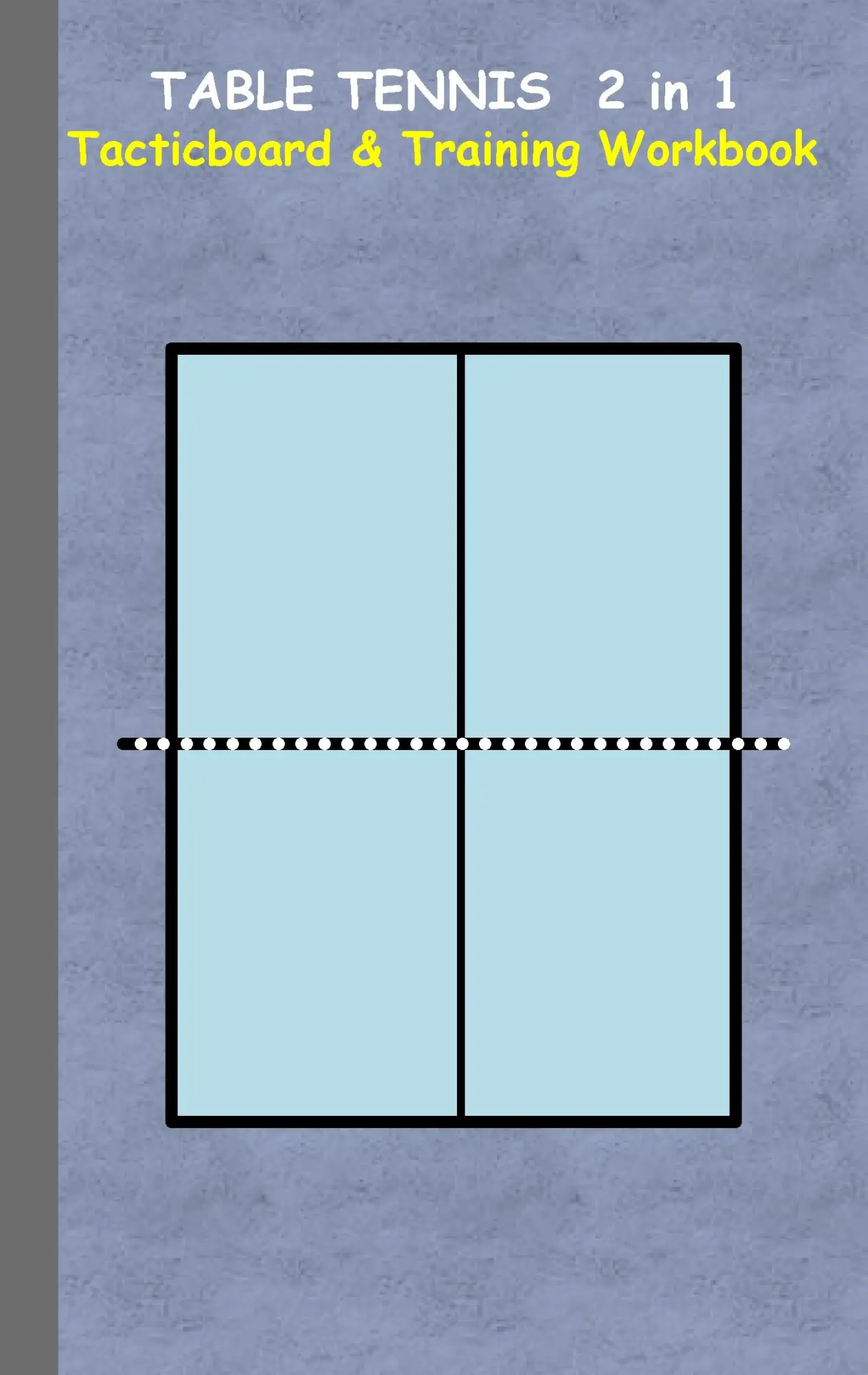 Cover: 9783734749926 | Table Tennis 2 in 1 Tacticboard and Training Workbook | Theo Von Taane